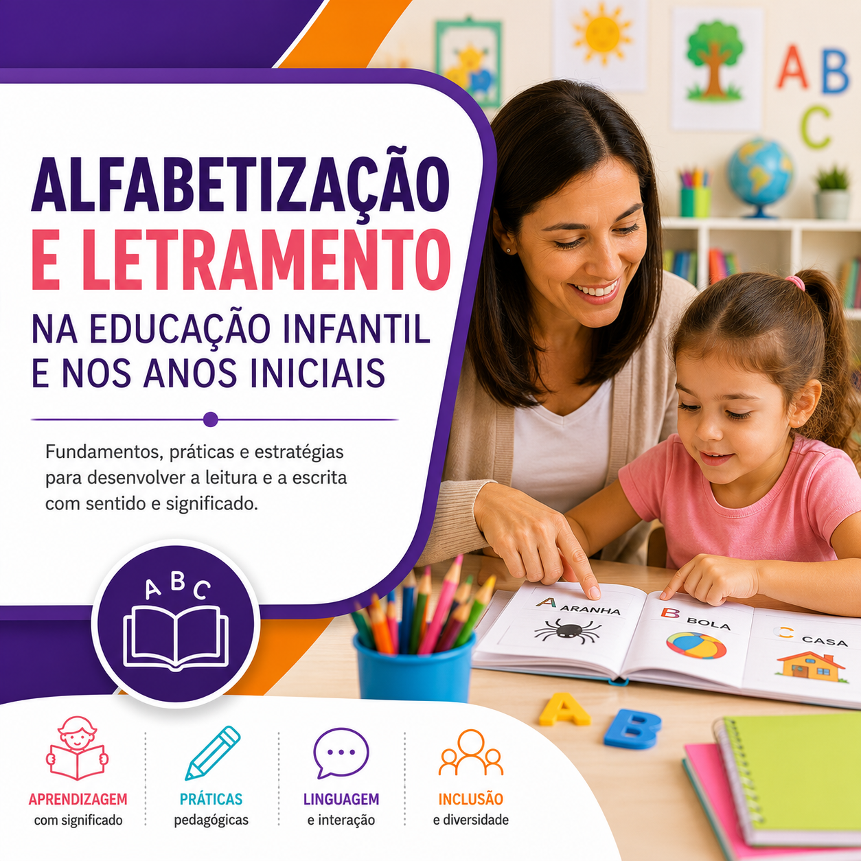 Alfabetização e Letramento Na Educação Infantil e nos Anos Iniciais